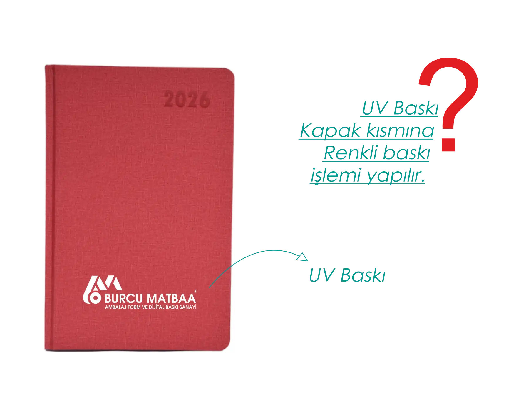 2026 tarihli kırmızı ajanda kapağında UV baskı uygulaması örneği