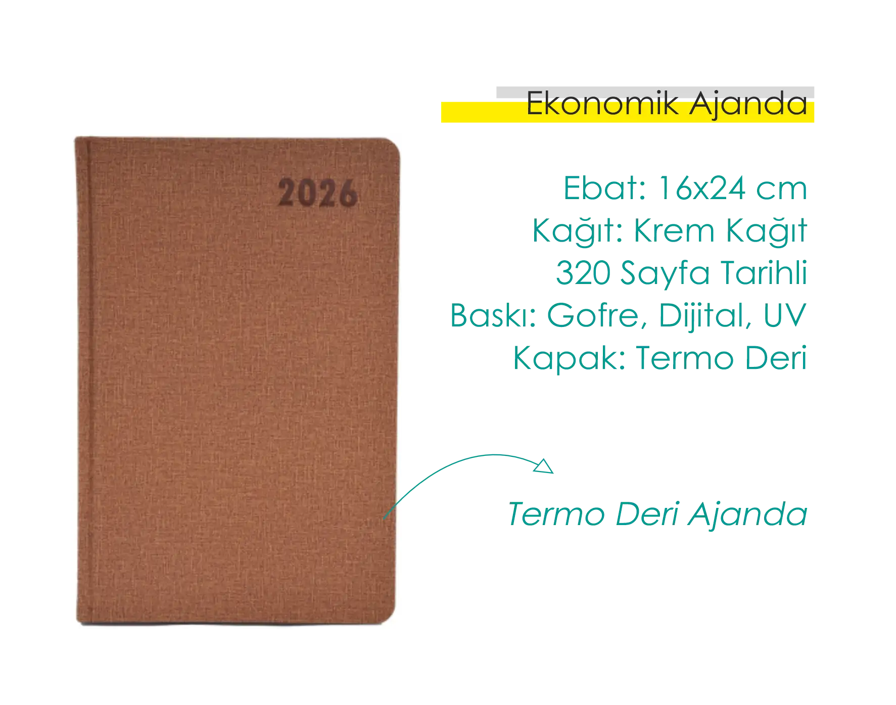 2026 tarihli kahverengi ekonomik ajanda; termo deri kapaklı, baskı seçenekli